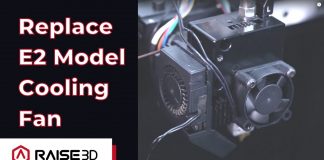 How to Replace the E2 Model Cooling Fan – Raise3D E2 Printer Tutorial