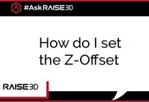 Calibrating your 3D Printer's Z-Offset | #ASK Raise3D