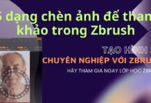 5 dạng chèn ảnh để tham khảo trong Zbrush | Học Zbrush