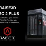 new-3d-printers-raise3d-pro2-raise3d-pro-plus-2018-printer3d-one